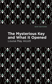 The Mysterious Key and What It Opened