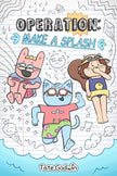 Operation: Make a Splash: Volume 2