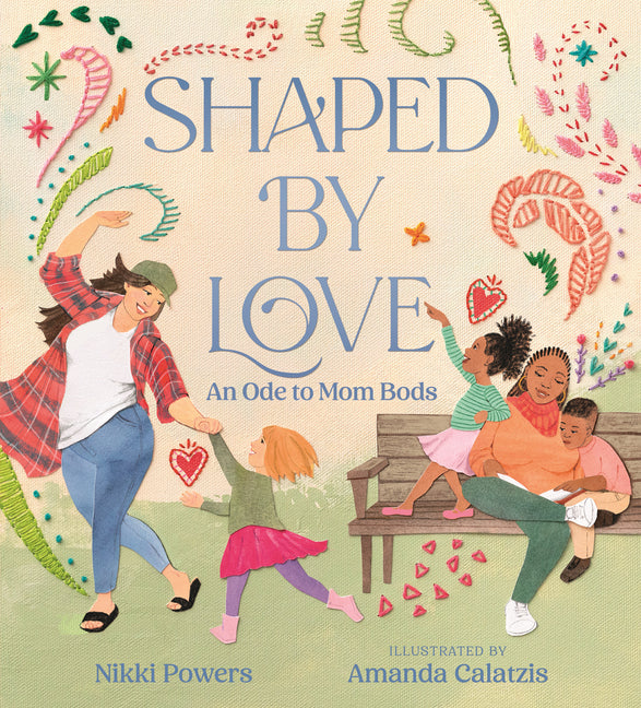 Shaped by Love: An Ode to Mom Bods