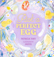 Pick a Perfect Egg