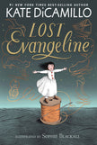 Lost Evangeline: (A Magical Middle Grade Fairy Tale about Love, Family, Courage, and a Tiny Girl's Brave Adventure for Kids Ages 7-10)