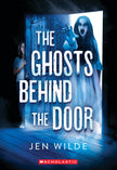 The Ghosts Behind the Door