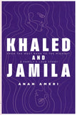 Khaled and Jamila
