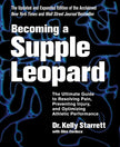 Becoming a Supple Leopard, 2nd Edition: The Ultimate Guide to Resolving Pain, Preventing Injury, and Optimizing Athletic Performance
