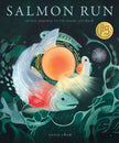 Salmon Run: An Epic Journey to the Ocean and Back