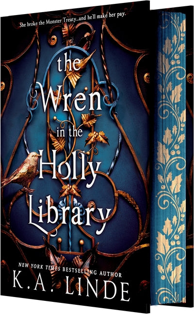 The Wren in the Holly Library (Deluxe Limited Edition): An Enemies-To-Lovers Romantasy in a Post-Monster-War New York City