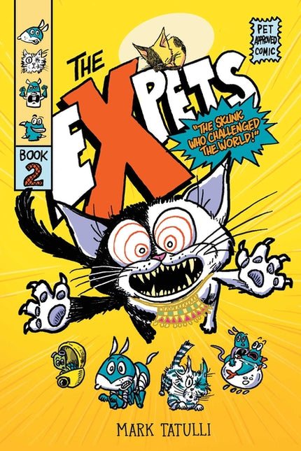 The Expets 2: The Skunk Who Challenged the World!