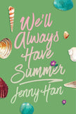 We'll Always Have Summer (Deluxe Edition)