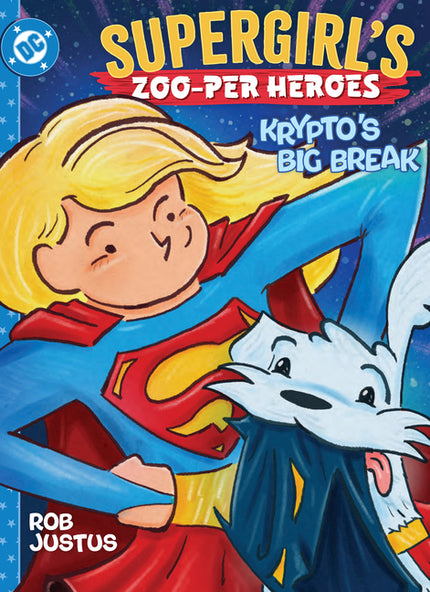 Supergirl's Zoo-Per Heroes: Krypto's Big Break