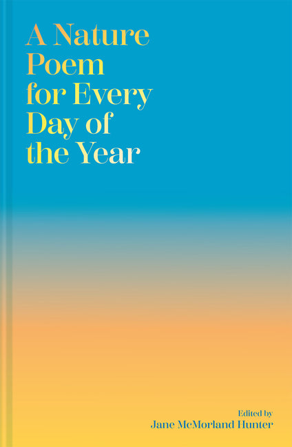 A Nature Poem for Every Day of the Year