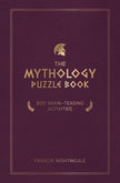 The Mythology Puzzle Book: 200 Brain-Teasing Activities