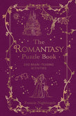 The Romantasy Puzzle Book: 200 Brain-Teasing Activities