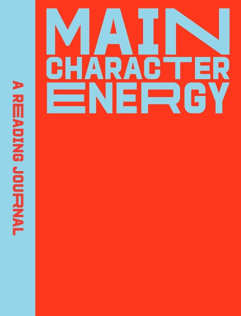 A Reading Journal: Main Character Energy: All about Characters Reading Journal, Book Review Log, Track Your Reading Progress, A5 Reading Log Notebook