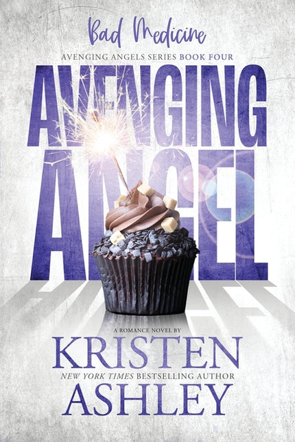 Avenging Angels: Bad Medicine