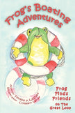 Frog's Boating Adventures: Frog Finds Friends on the Great Loop