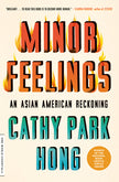 Minor Feelings: An Asian American Reckoning