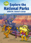 Explore the National Parks with Dr. Seuss's Lorax: A Dr. Seuss's the Lorax Nonfiction