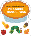 The Very Hungry Caterpillar's Peekaboo Thanksgiving
