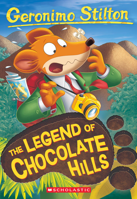 The Legend of Chocolate Hills (Geronimo Stilton #85): Volume 85