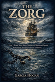 The Zorg: How a Brutal Slave Ship's Massacre of Innocents Ignited the Greatest Moral Revolution in History