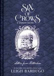 Six of Crows: A Darker Shore, Letters from Ketterdam