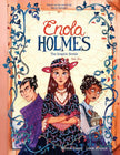 Enola Holmes: The Graphic Novels: The Case of the Black Barouche, the Case of the Elegant Escapade, and the Case of the Mark of the Mongoose Volume 3