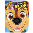 Paw Patrol Don't Boop the Pups
