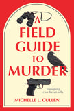 A Field Guide to Murder