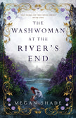 The Washwoman at the River's End