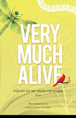 Very Much Alive: Pieces of My Mind on Paper