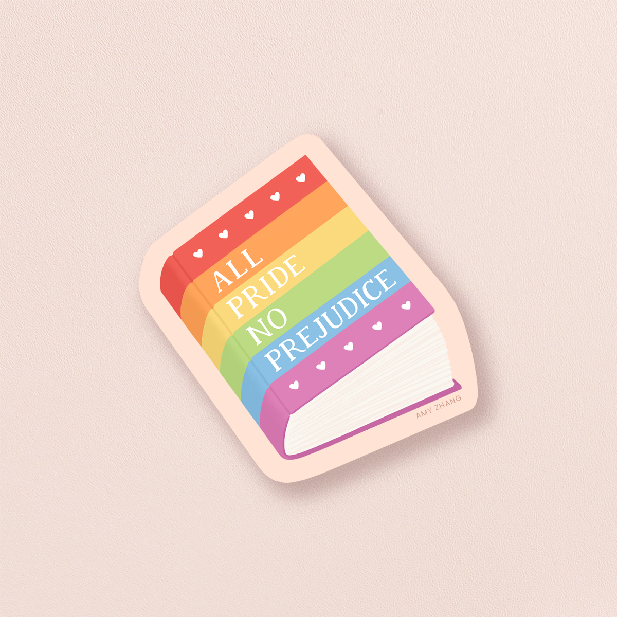 All Pride No Prejudice — LGBTQ+ Book Sticker