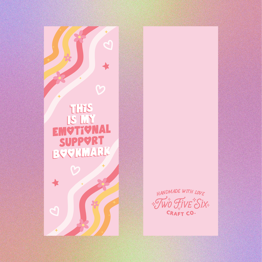 Emotional Support Handmade Bookmark 7 in
