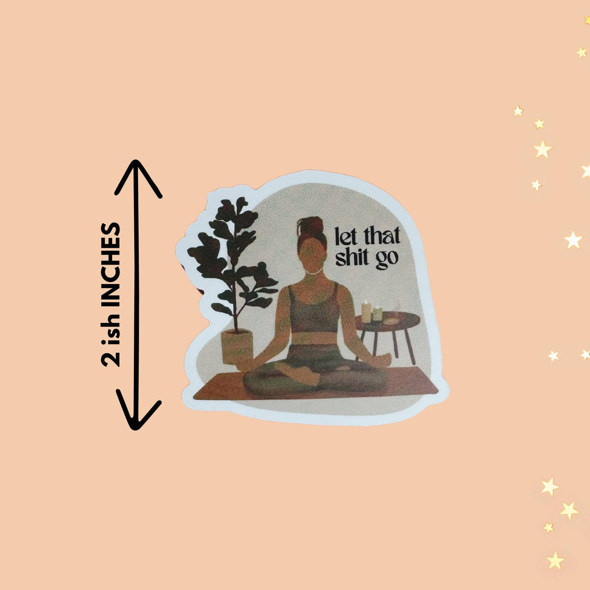 Let That Shit Go Self Love Self Care Affirmation Sticker