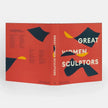 Great Women Sculptors