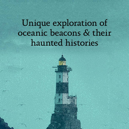 Brief Atlas of the Lighthouses at the End of the World