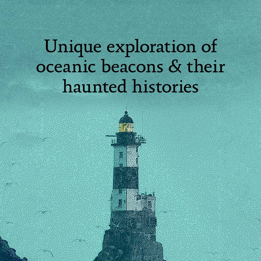 Brief Atlas of the Lighthouses at the End of the World