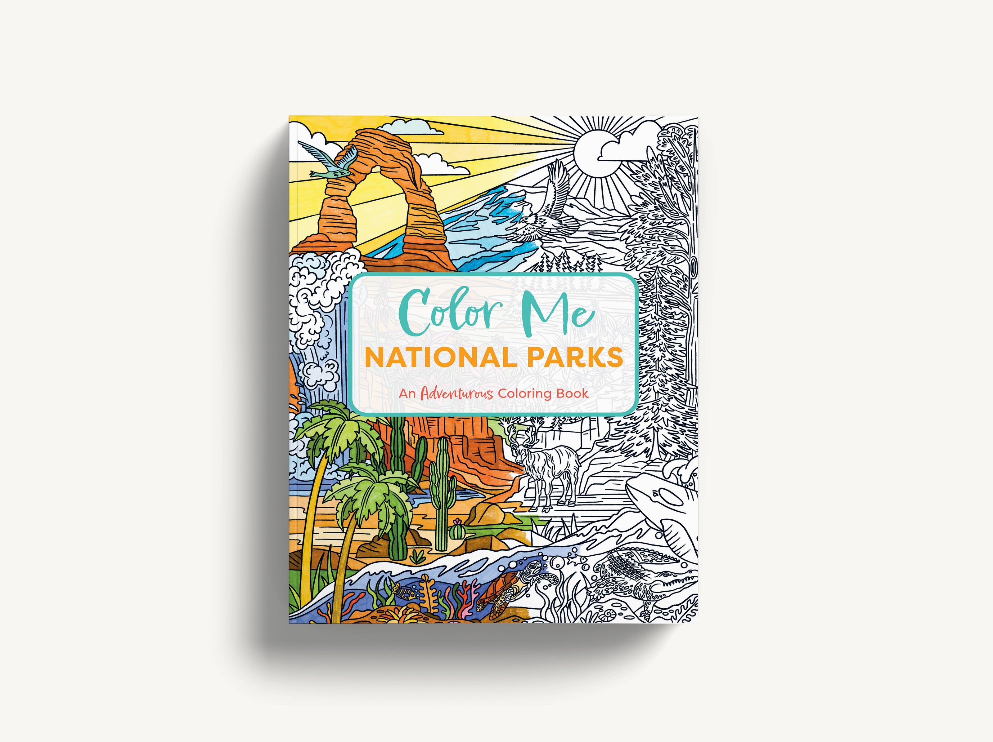 Color Me National Parks: An Adventurous Coloring Book