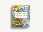Color Me National Parks: An Adventurous Coloring Book