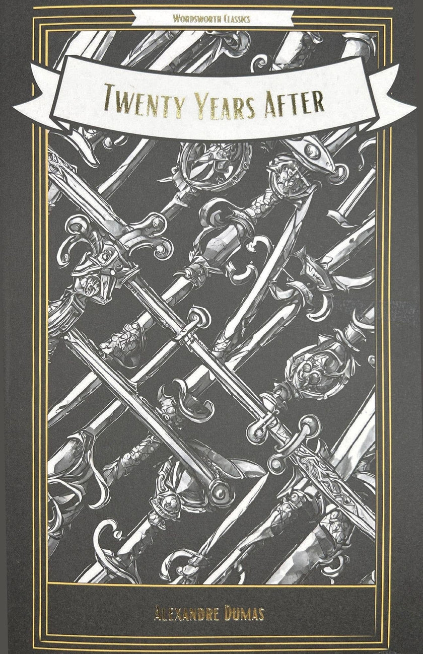 Twenty Years After | Dumas | Wordsworth Classic | Book
